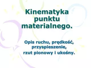 kinematyka punktu materialnego