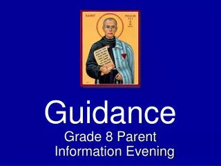 Grade 8 Parent Information Evening