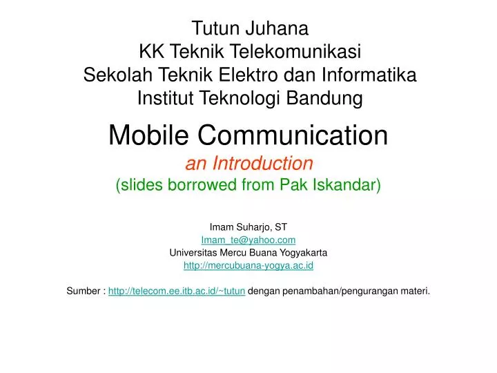 mobile communication an introduction slides borrowed from pak iskandar