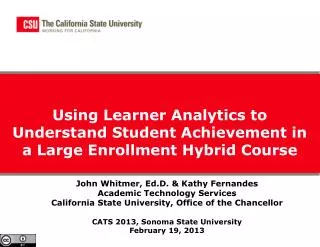 Using Learner Analytics to Understand Student Achievement in a Large Enrollment Hybrid Course