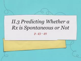 II.3 Predicting Whether a Rx is Spontaneous or Not