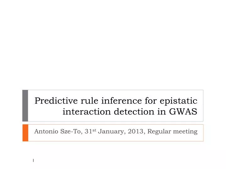 predictive rule inference for epistatic interaction detection in gwas