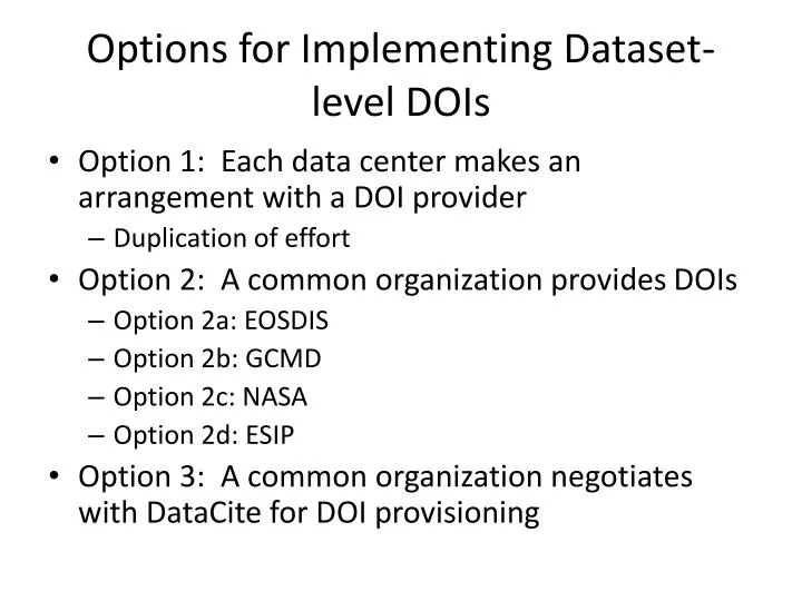 options for implementing dataset level dois