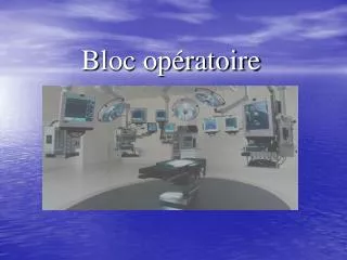 bloc op ratoire