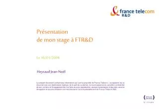 pr sentation de mon stage ftr d le 16 01 2004