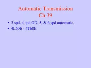Automatic Transmission Ch 39