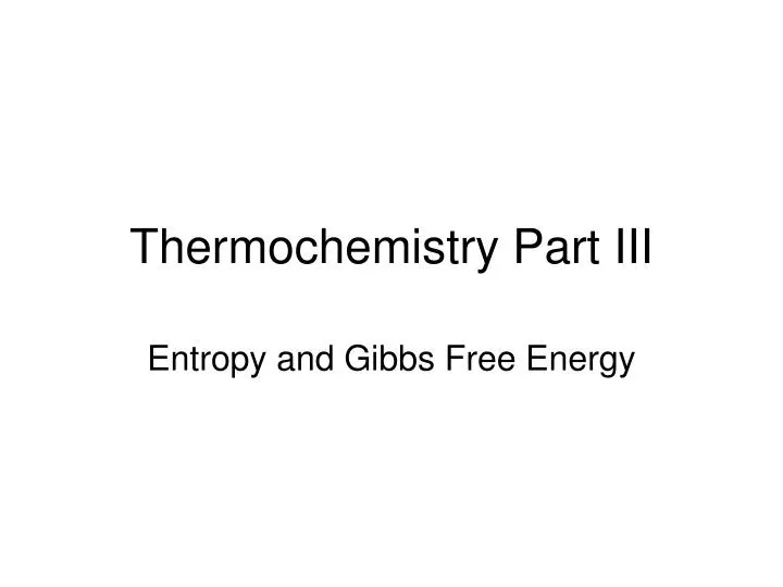 thermochemistry part iii