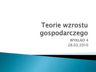 teorie wzrostu gospodarczego