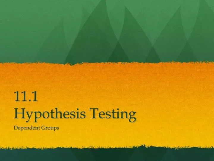 11 1 hypothesis testing