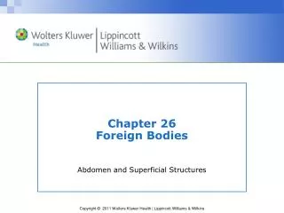 Chapter 26 Foreign Bodies