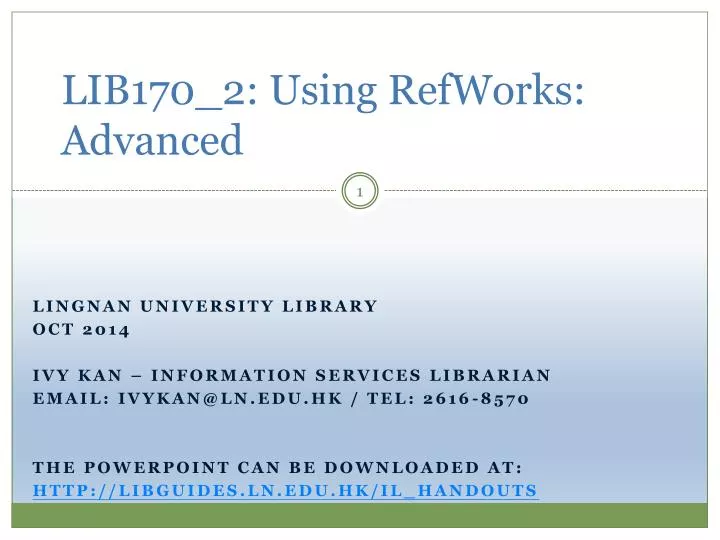 lib170 2 using refworks advanced