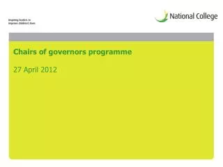 Chairs of governors programme 27 April 2012