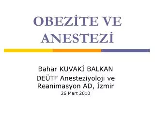 obez te ve anestez