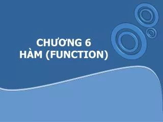 ch ng 6 h m function