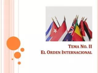 tema no ii el orden internacional