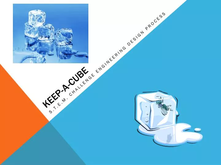 keep a cube