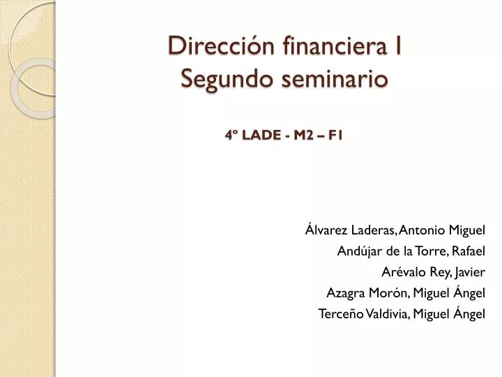 direcci n financiera i segundo seminario 4 lade m2 f1