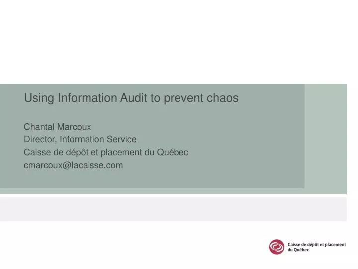 using information audit to prevent chaos