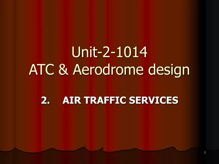 unit 2 1014 atc aerodrome design
