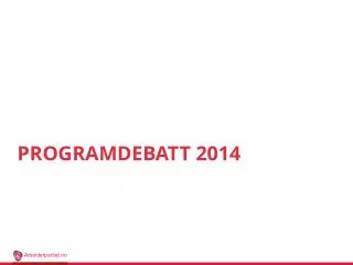 programdebatt 2014