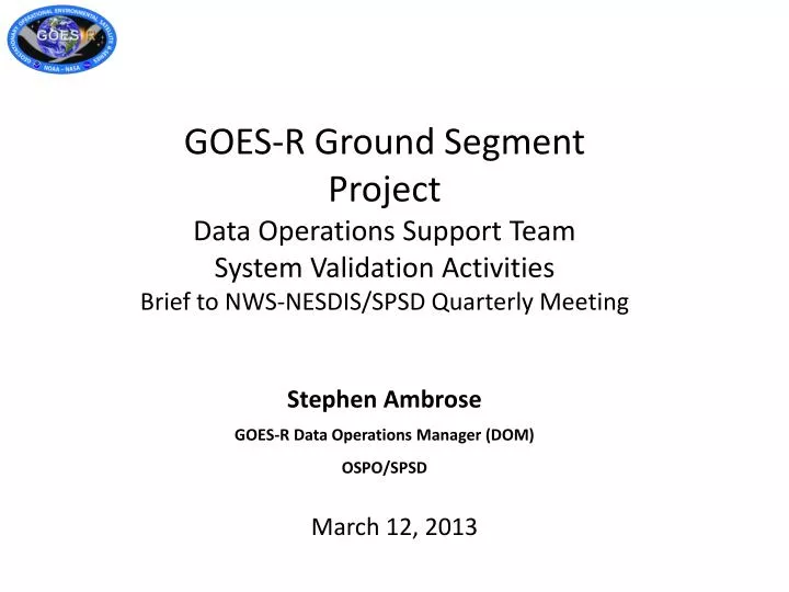 stephen ambrose goes r data operations manager dom ospo spsd