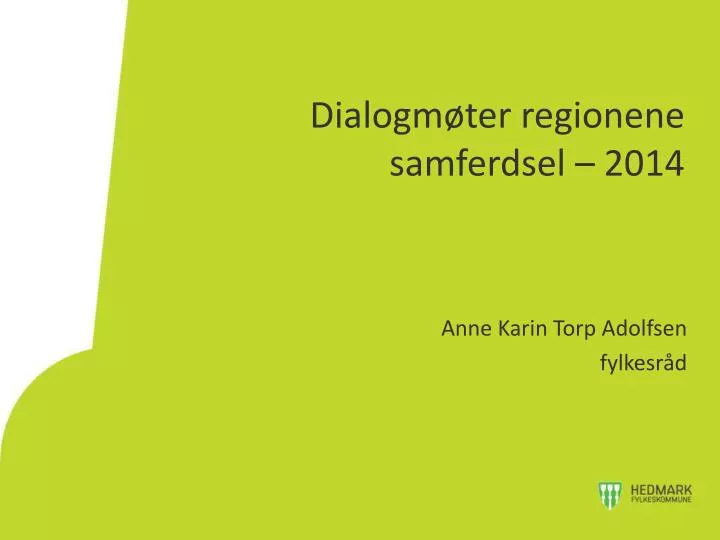 dialogm ter regionene samferdsel 2014