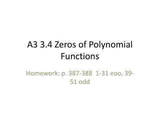 A 3 3.4 Zeros of Polynomial Functions