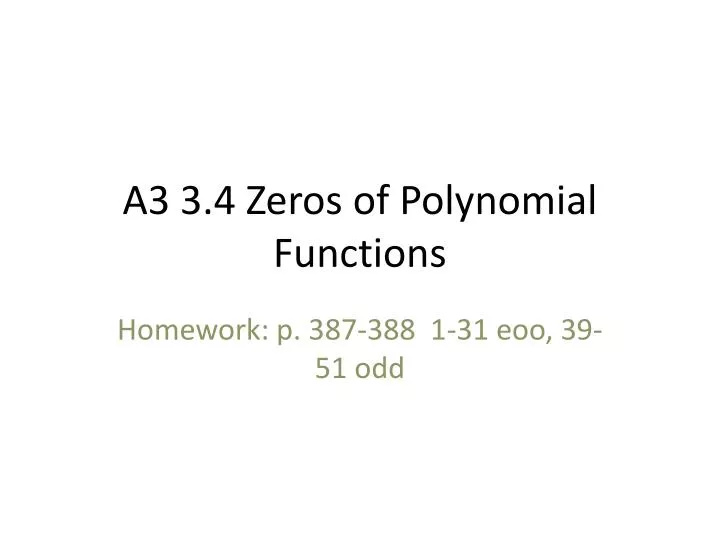 a 3 3 4 zeros of polynomial functions