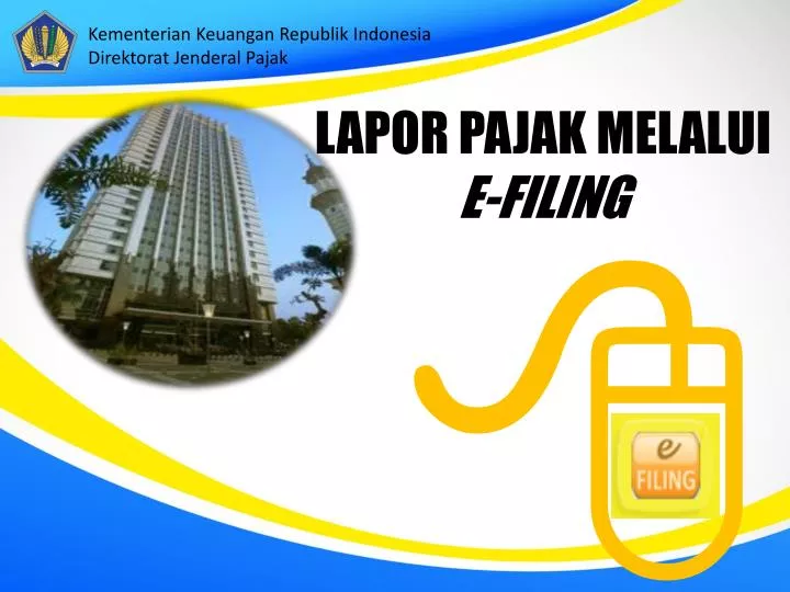 lapor pajak melalui e filing