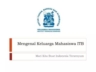 mengenal keluarga mahasiswa itb
