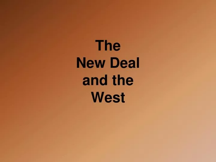 the new deal and the west