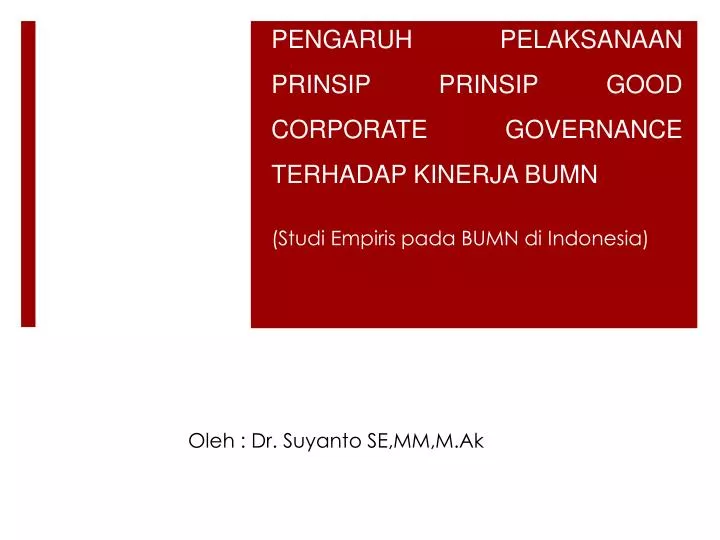 pengaruh pelaksanaan prinsip prinsip good corporate governance terhadap kinerja bumn