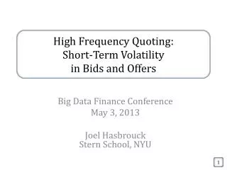 High Frequency Quoting: Short-Term Volatility in Bids and Offers