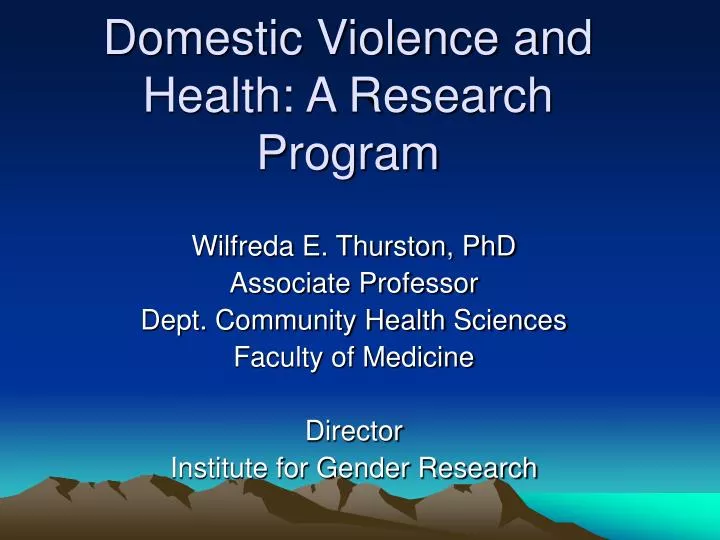 domestic violence and health a research program