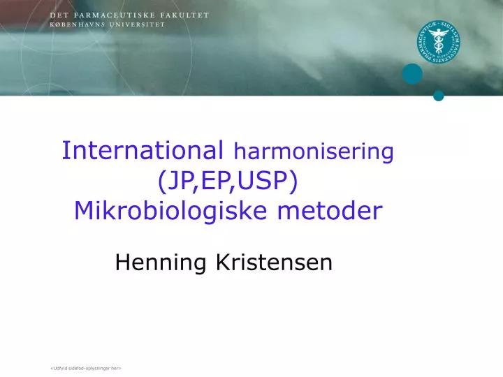 international harmonisering jp ep usp mikrobiologiske metoder