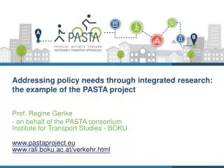 Addressing policy needs through integrated research: the example of the PASTA project