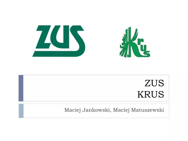 zus krus