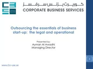 Outsourcing the essentials of business start-up : the legal and operational framework