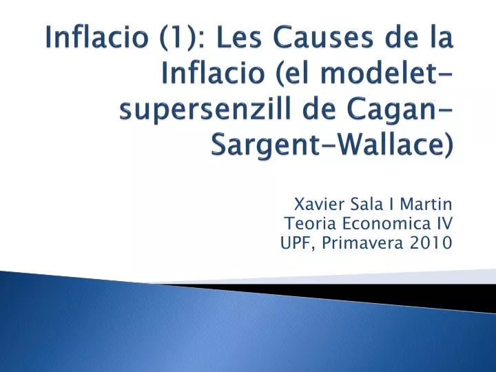 inflacio 1 les causes de la inflacio el modelet supersenzill de cagan sargent wallace