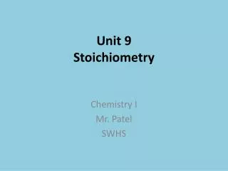 Unit 9 Stoichiometry