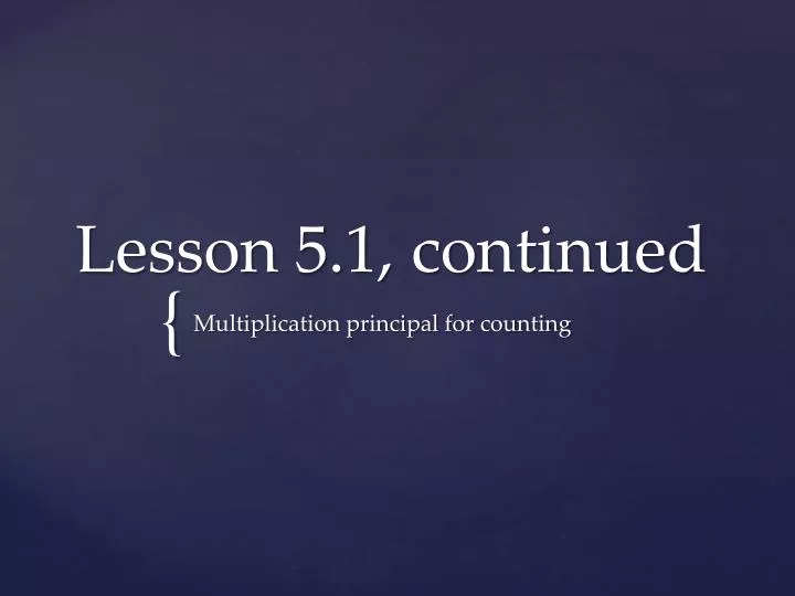 lesson 5 1 continued