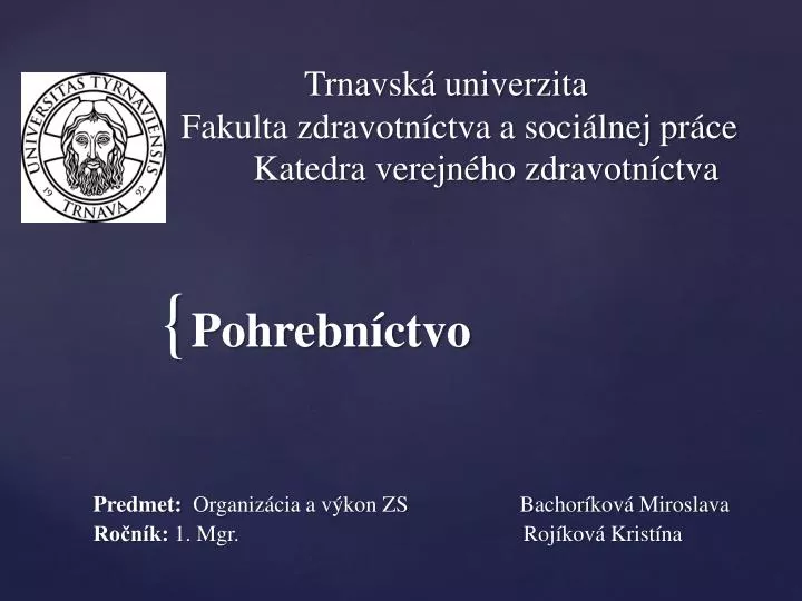 trnavsk univerzita fakulta zdravotn ctva a soci lnej pr ce katedra verejn ho zdravotn ctva