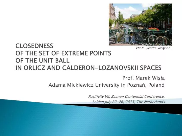 closednes s of the set of extreme points of the unit ball in orlicz and calderon lozanovskii spaces