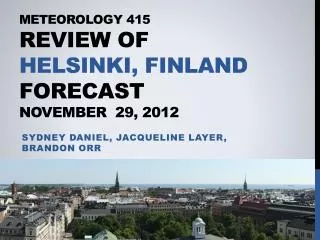 Meteorology 415 Review of Helsinki, Finland Forecast November 29, 2012