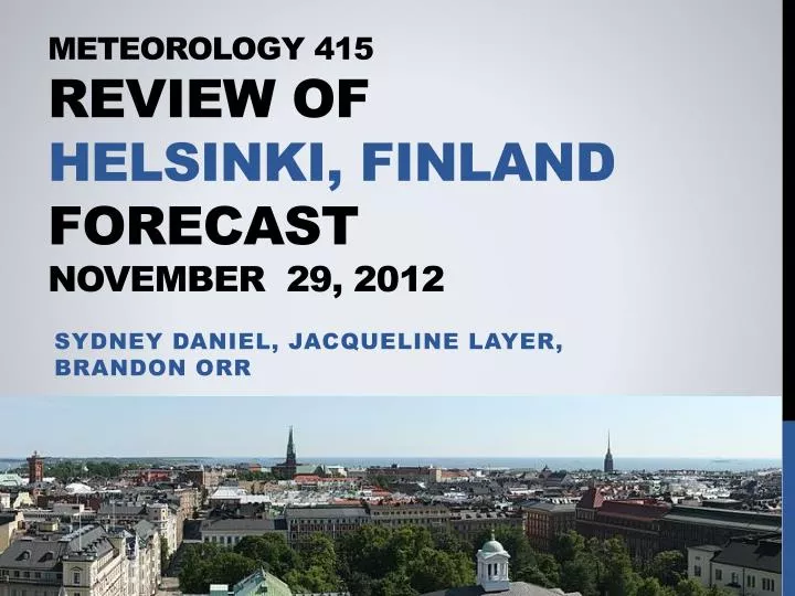 meteorology 415 review of helsinki finland forecast november 29 2012