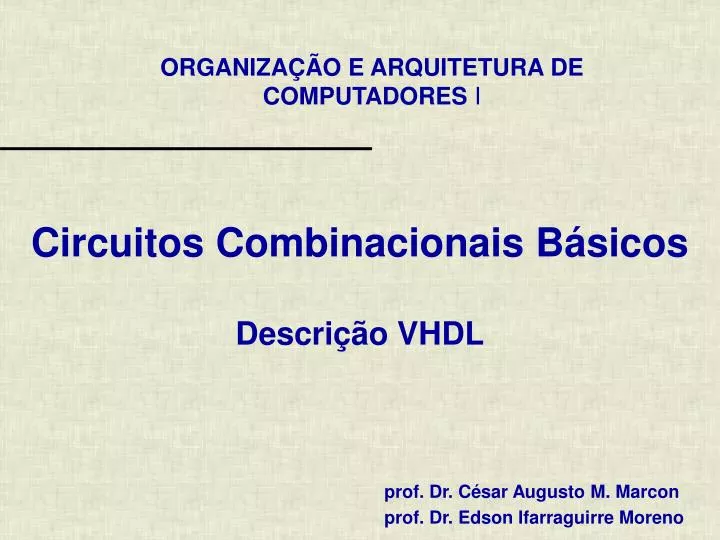 circuitos combinacionais b sicos descri o vhdl
