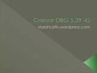 Caesar DBG 5.39-42