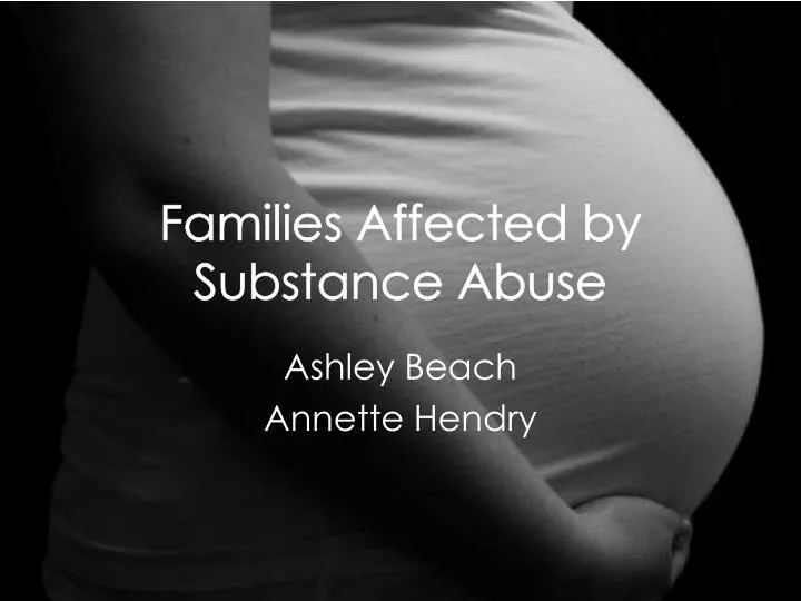 families affected by substance abuse