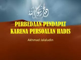 perbedaan pendapat karena persoalan hadis
