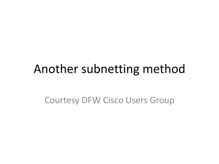another subnetting method